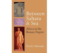 David J. Mattingly Between Sahara and Sea (Copertina rigida)