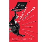 David J Miller Sweating Together (Copertina rigida)