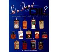 David J. Moncrief Got A Drop Of Oil? Book 1 (Tascabile)
