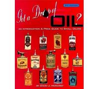 David J. Moncrief Got A Drop Of Oil? Book 2 (Tascabile)