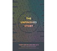 David J Montgomery The Unfinished Story (Tascabile)