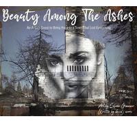 David J Moore Beauty Among The Ashes (Copertina rigida)