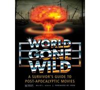 David J. Moore World Gone Wild (Copertina rigida)