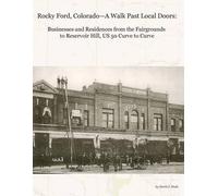 David J Muth Rocky Ford, ColoradoA Walk Past Local Doors (Tascabile)