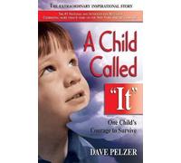 David J Pelzer A Child Called "it" (Tascabile)