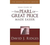 David J Ridges Pearl of Great Price Made Easier (Tascabile)