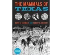 David J. Schmidly Robert D. Bradley The Mammals of Texas (Tascabile)