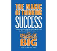 David J. Schwartz The Magic of Thinking Success (Tascabile)