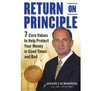 David J. Scranton Return on Principle (Copertina rigida)