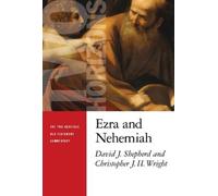 David J. Shepherd Christopher J. H. Wright Ezra and Nehemiah (Tascabile)