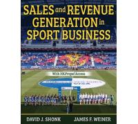 David J. Shonk James F. W Sales and Revenue Generation in Sport Bus (Tascabile)