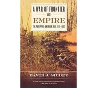 David J. Silbey A War of Frontier and Empire (Tascabile)