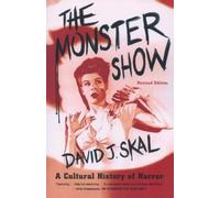 David J Skal The Monster Show (Tascabile)