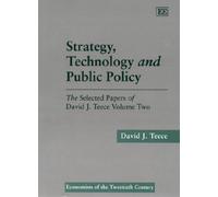 David J. Teece Strategy, Technology and Public Policy (Copertina rigida)
