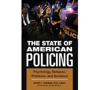 David J. Thomas The State of American Policing (Copertina rigida)