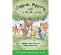 David J Tomlinson Higgledy Piggledy and the Big Surprise (Tascabile)