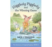 David J Tomlinson Higgledy Piggledy and the Winning Game (Tascabile)