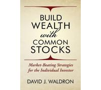 David J Waldron Build Wealth With Common Stocks (Tascabile)