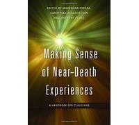 David J. Wilde Making Sense of Near-Death Experiences (Tascabile)