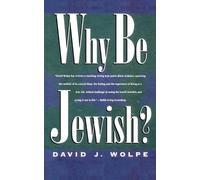 David J Wolpe Why Be Jewish? (Tascabile)