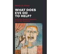 David Ja Clines What Does Eve Do to Help? (Copertina rigida)
