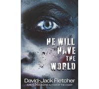 David-Jack Fletcher He Will Have the World (Tascabile)