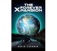 David Jackman The Forever Xpansion (Tascabile)