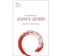 David Jackman The Message of John's Letters (Tascabile)