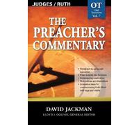 David Jackman The Preacher's Commentary - Vol. 07: Judges and Ruth (Tascabile)