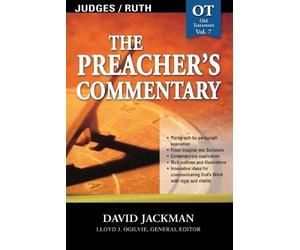 David Jackman The Preacher's Commentary - Vol. 07: Judges and Ruth (Tascabile)