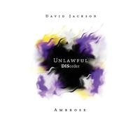 David Jackson Ambrose Unlawful DISorder (Tascabile)
