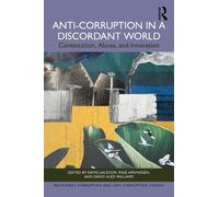 David Jackson Anti-Corruption in a Discordant World (Tascabile)