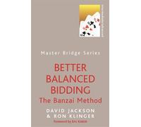 David Jackson Ron Klinger Better Balanced Bidding (Tascabile) Master Bridge