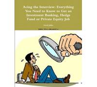 David Jaffee Acing the Interview: Everything You Need to Know to Get (Tascabile)