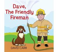 David James Carr Dave, The Friendly Fireman (Copertina rigida)