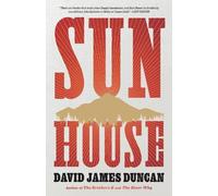 David James Duncan Sun House (Copertina rigida)
