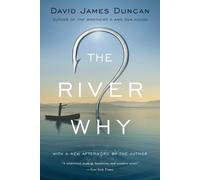 David James Duncan The River Why (Tascabile)