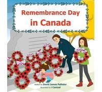 David James Pallister Remembrance Day in Canada (Copertina rigida)