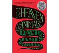David James Poissant The Heaven of Animals (Tascabile)