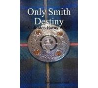 David James Smith Only Smith Destiny (Tascabile)
