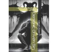 David James Zoppi Demonic Driven Sin (Tascabile)