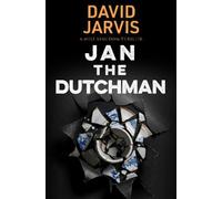 David Jarvis Jan the Dutchman (Tascabile) Mike Kingdom Thrillers