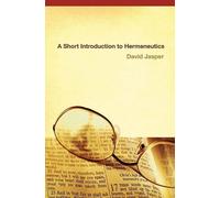David Jasper A Short Introduction to Hermeneutics (Tascabile)