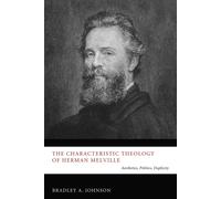 David Jasper Br The Characteristic Theology of Herman Melville: Aest (Tascabile)