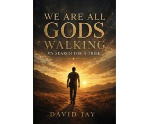 David Jay We Are All Gods Walking (Tascabile)