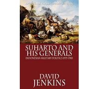 David Jenkins Suharto and His Generals (Tascabile)