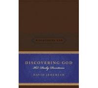 David Jeremiah Discovering God (Rilegato in ecopelle)