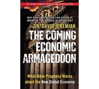 David Jeremiah The Coming Economic Armageddon (Tascabile)