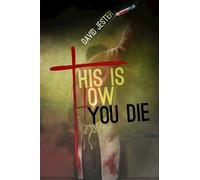 David Jester This Is How You Die (Tascabile)