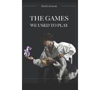 Gesa Hansen David Jimenez The Games We Used To Play (Tascabile) Magic Blood